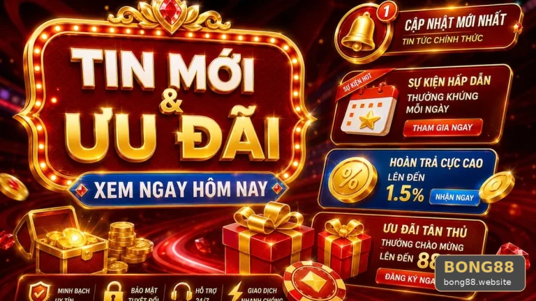 BONG88WEBSITE 02 Khuyến Mãi Bản Đối Chiếu — Bảng Kiểm Tra Cho Thời Hạn Và
